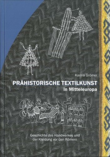 Prähistorische Textilkunst in Mitteleuropa